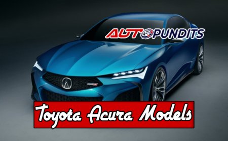 Top 10 Toyota Acura Models Ranked