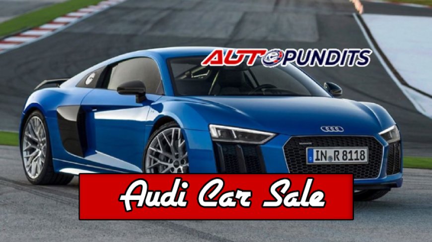 Top 10 Audi Cars On Sale Now