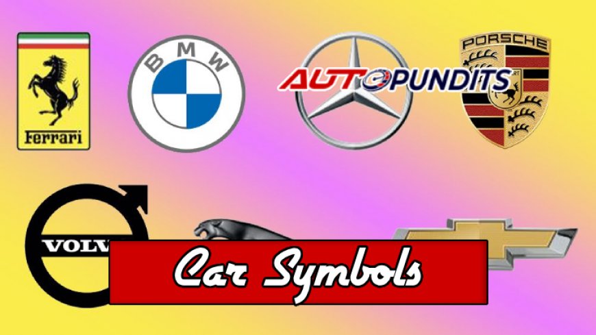 Top 10 Recognizable Car Symbols
