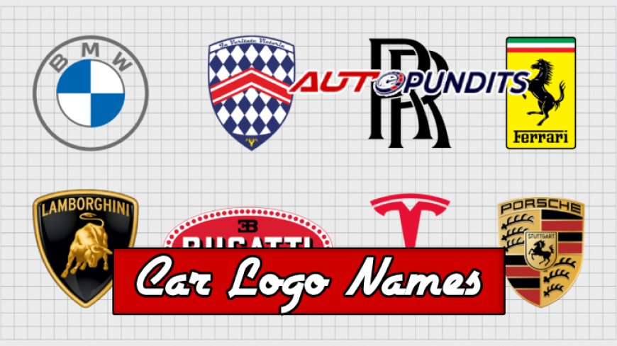 Top 10 Iconic Car Logo Names You Should Know