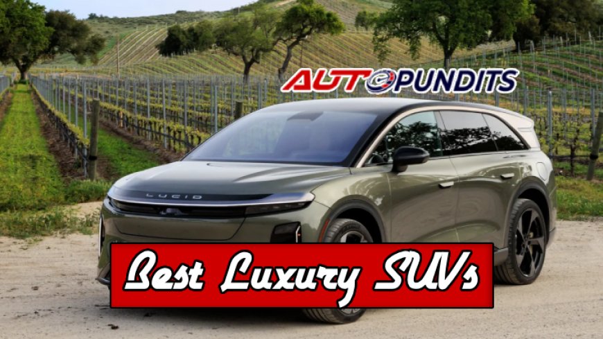 Top 10 Best Luxury SUVs for the Money